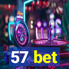 57 bet